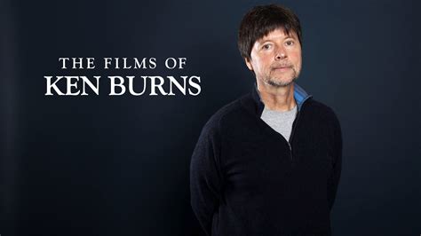 ken burns documentaries in order.